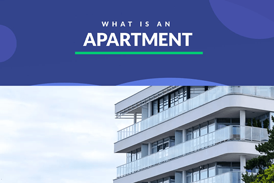 What Is an Apartment? Exploring the Features and Types in the Real Estate